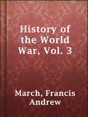 cover image of History of the World War, Vol. 3